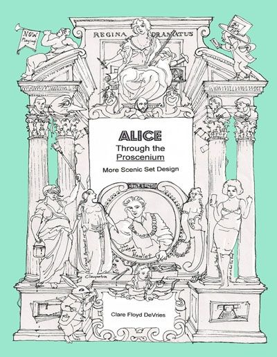 Alice Through the Proscenium