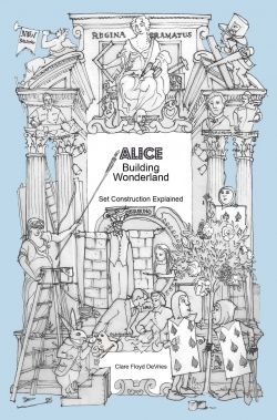Alice Building Wonderland: set construction explained