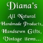 Diana's Gift Shop at 6177 Youngstown-Hubbard Road in Hubbard, Ohio and at OrganicGiftsByDiana.ecrater.com