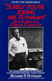 Surely, You're Joking, Mr. Feynman!