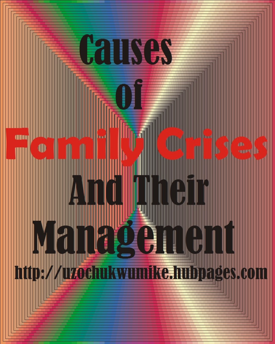 Causes Of Family Crises And Their Management Hubpages