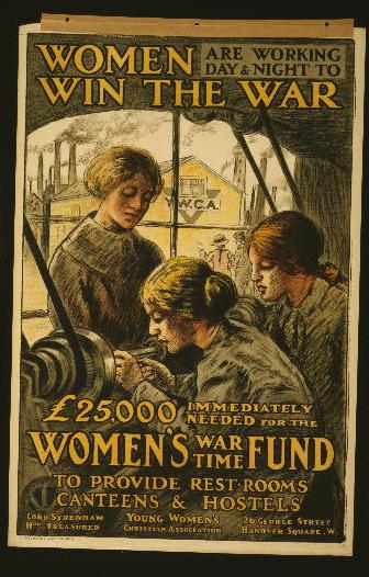 British WW I Poster raising funds for YWCA canteens and other assistance for soldiers at the front (Photo courtesy of U.S. Library of Congress, Prints & Photographs Division, WWI Posters,reproduction number,[LC-USZC4-11161])