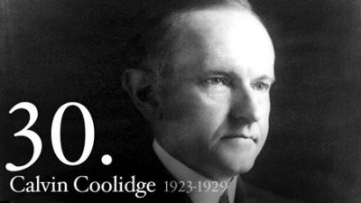 #30 Calvin Coolidge: "Keep cool with Coolidge."