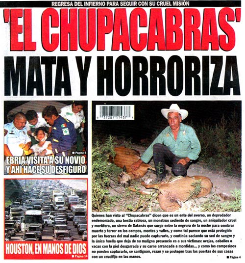 Tabloid cover featuring El Chupacabra; Google images Tabloid cover featuring El Chupacabra; Google images