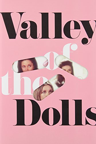 The Valley of the Dolls by Jacqueline Susann