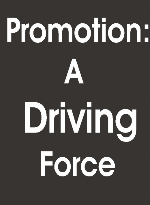 Promotion as the driving force to work and success. 