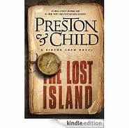 The Lost Island by Douglas Preston and Lincoln Child