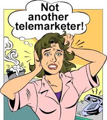 Typical reactions to telemarketers.