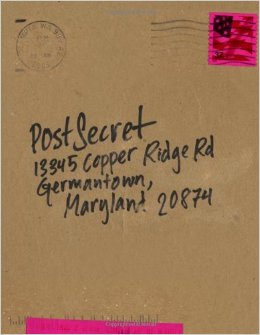 PostSecret: Extraordinary Secrets from Ordinary Lives
