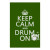 Keep Calm And Drum On Poster Keep Calm And Drum On Poster