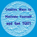 Getting a Round Tuit: Creative Ways of Dealing with Procrastination and Motivating Yourself