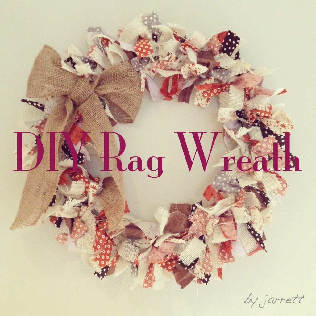 DIY Rag Wreath