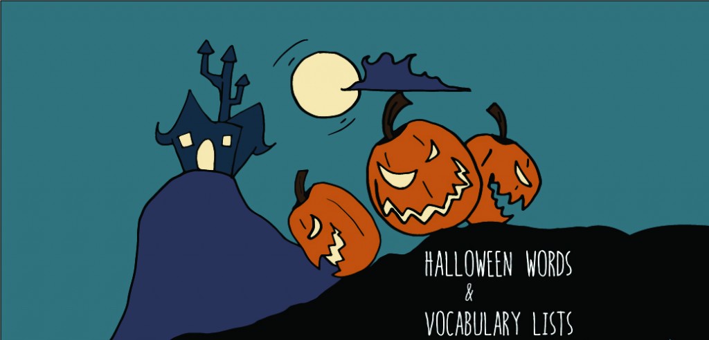 100+ Halloween Words and Quite a Few Vocabulary Lists Holidappy