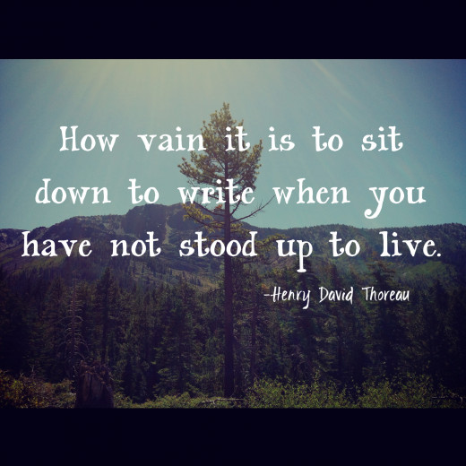 Thoreau knows what he's talking about. 