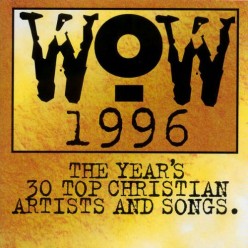 WOW 1996  The First Year of the WOW CD'S