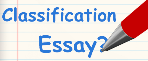 Classification Essay