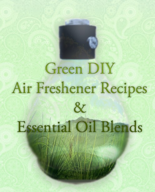 Green DIY Air Freshener Recipes and Essential Oil Blends Green DIY Air Freshener Recipes and Essential Oil Blends