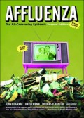 Affluenza the All-Consuming Epidemic Book Review 