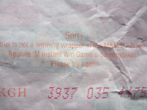 This package of M&M's was clearly NOT a winner just like all of the winning packages 