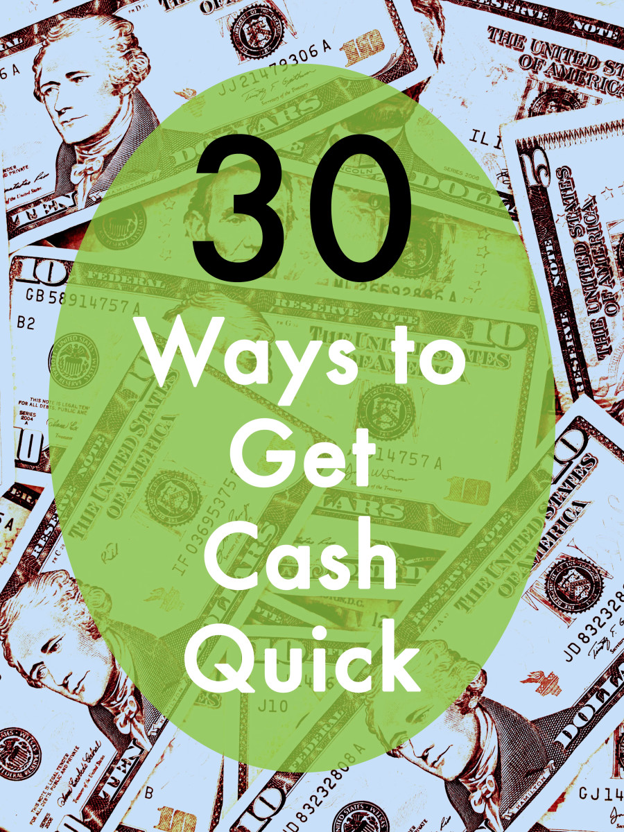 Quick Cash: 30 Ways to Make Easy Money in One Day | hubpages