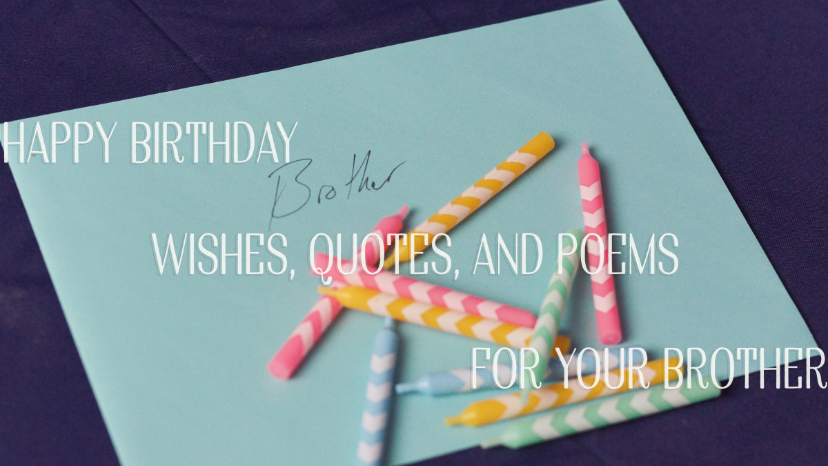 Happy Birthday Wishes, Quotes, and Poems for Your Brother ...