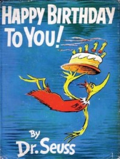 The Birthday Bird and Dr. Seuss Bring a Great Happy Birthday To You!