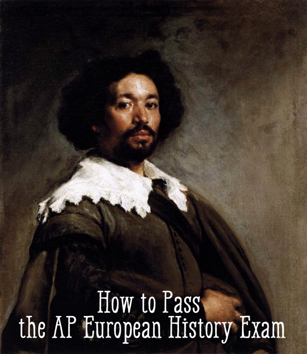 How To Pass The AP European History Exam Hubpages How To Pass The AP European History Exam Hubpages