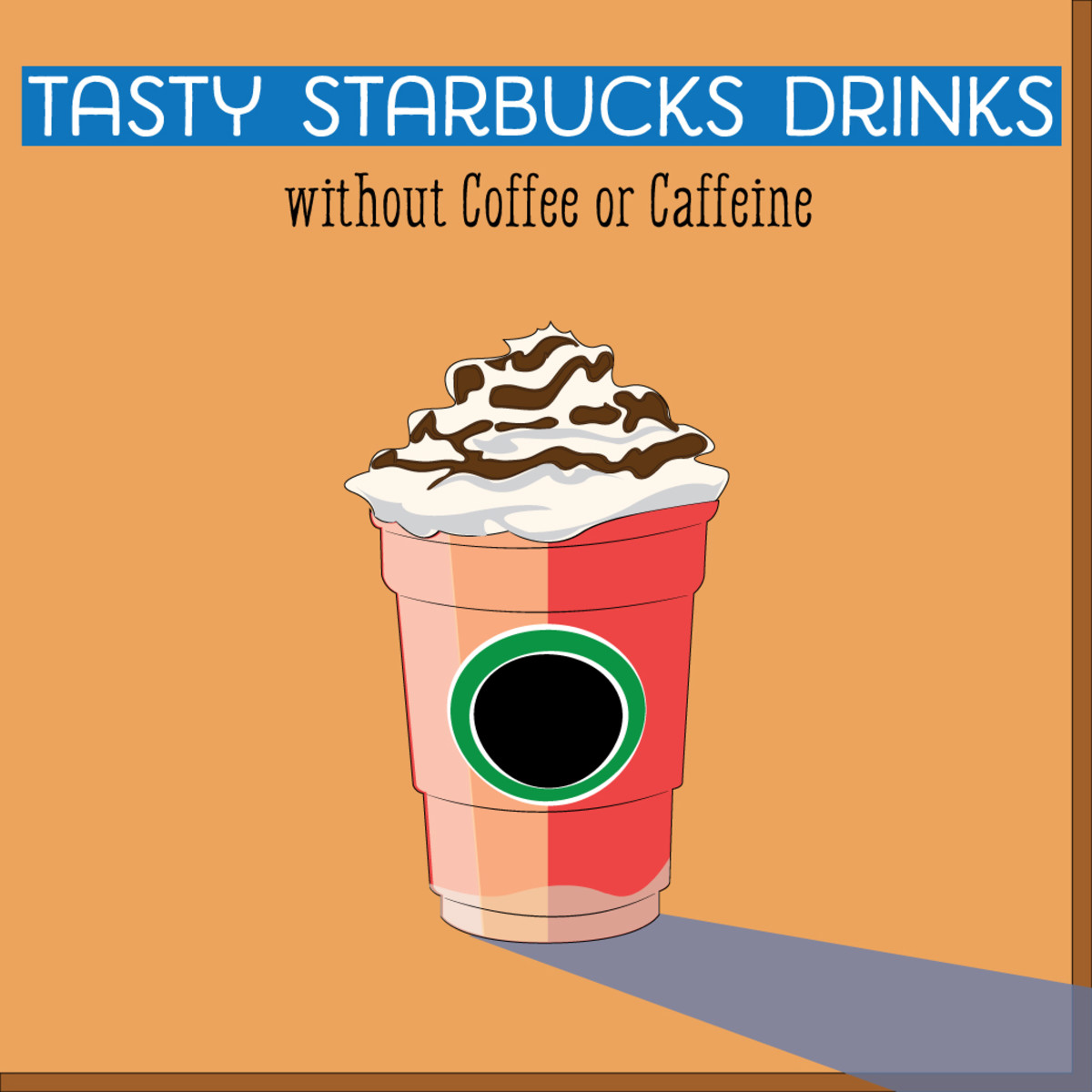 Tasty Starbucks Drinks Without Coffee Or Caffeine Delishably