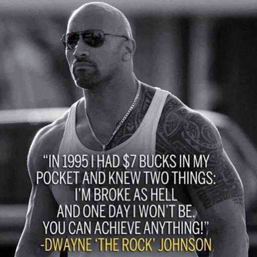 Dwayne Johnson aka The Rock has been known to be THE MOST ELECTRIFYING MAN IN SHOW BIZ and has lived up to this name. Just like many other celebrities The Rock had the belief that one day he would become successful, and he did.