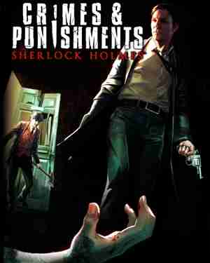 Sherlock Holmes: Crimes & Punishments