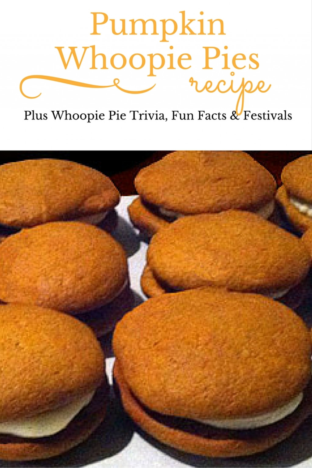 Pumpkin Whoopie Pies Recipe from the Owner of the Famous Wicked