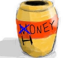 Money for Honey.