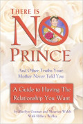 Book Review: There Is No Prince, And Other Truths Your Mother Never Told You.