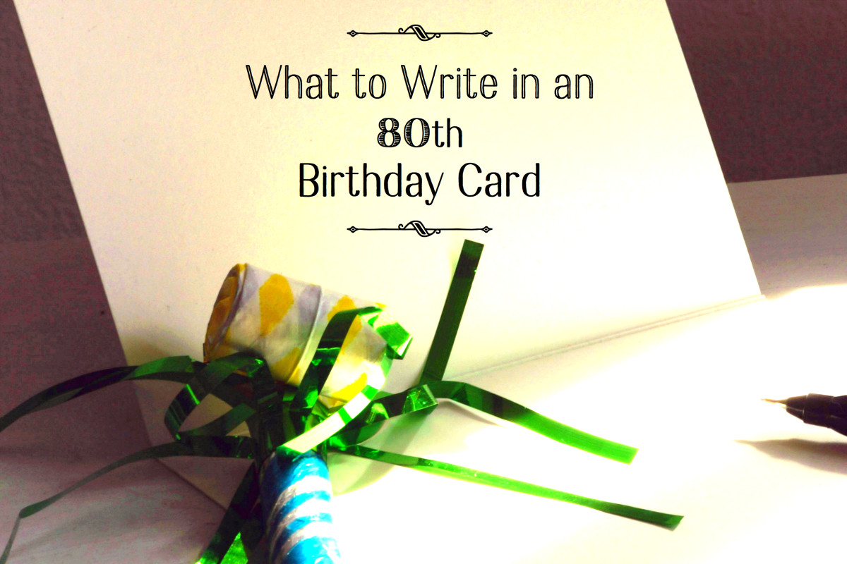 What to Write in an 80th Birthday Card