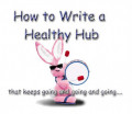 How to Write a Healthy Hub