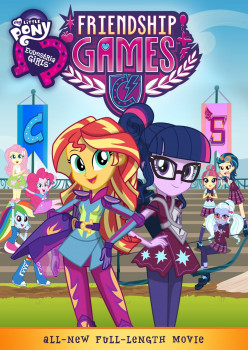 My Little Pony:  Equestria Girls- Friendship Games