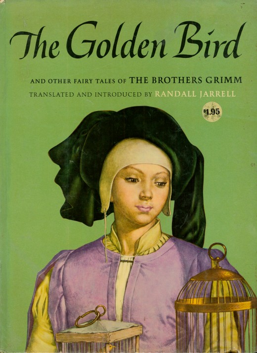 The Golden Bird and other Fairy Tales of The Brothers Grimm, translated and introduced by Randall Jarrell, illustrated by Sandro Nardini. Made by the Macmillan Company, New York and London. Printed in 1962