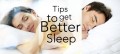 TipsTo Get Better Sleep