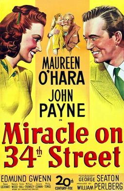 The beautiful Maureen O'Hara stars in the original "Miracle on 34th Street". She passed away in October 2015. 