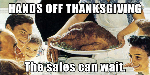 Lets take a day to be grateful as a country and put off the sales to Black Friday! 