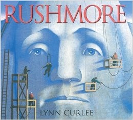 Rushmore by Lynn Curlee 