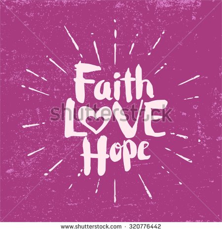 St Thomas Aquinas said that faith has to do with things that are not seen, while hope has to do with things that are not at hand. Hope is eternal because we love God.