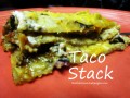 Taco Stack Casserole