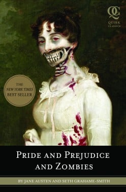 What is Pride and Prejudice and Zombies?