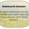 Enunciate Well: Practice Pronunciation