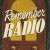 Remember Radio by Ron Lackman Remember Radio by Ron Lackman