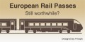 European Rail Passes - A Travel Fail?