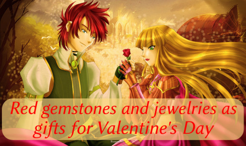 Reasons to give jewelries with red gemstones as gifts for Valentine's Day