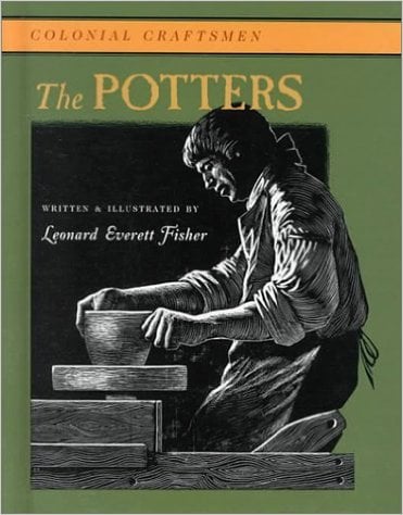 The Potters (Colonial Craftsmen) by Leonard Everett Fisher