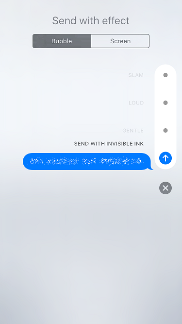 iOS 10 offers Invisible Ink functionality.